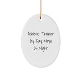 Athletic Trainer Gifts from Friends - Oval Ornament 'By Day. Ninja By Night.' - Christmas Unique Gifts - Image 1